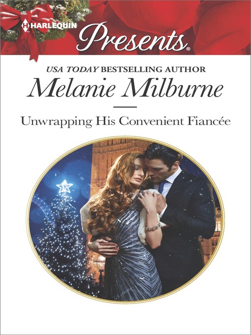 Title details for Unwrapping His Convenient Fiancée by Melanie Milburne - Wait list